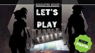Let's Play! Battle Royal: For Your Heart