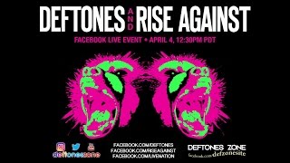Deftones &amp; Rise Against - Facebook Live Event 2017 [HD VIDEO FIXED]