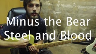 Minus the Bear - Steel and Blood Guitar Lesson
