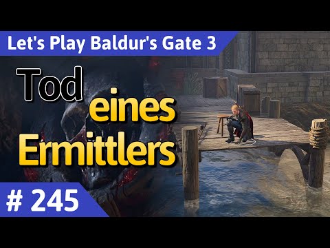 Baldur's Gate 3 deutsch Teil 245 - Tod eines Ermittlers Let's Play