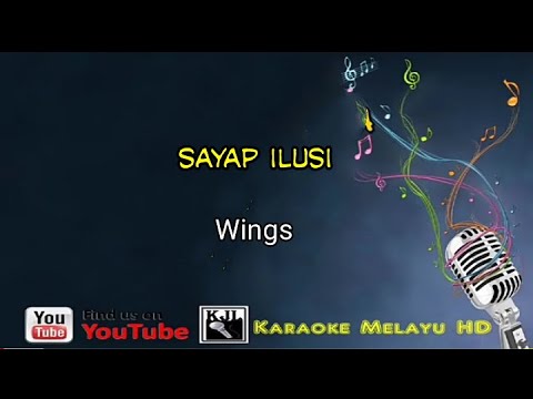 Sayap ilusi - Wings  Karaoke