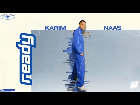 Karim Naas - READY (Official Lyric Video)