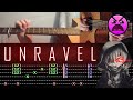 How to play 'Unravel - Tokyo Ghoul [FULL]' Guitar Tutorial [TABS] Fingerstyle