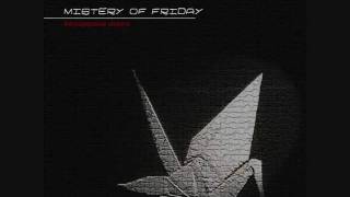 Mistery Of Friday-sometimes