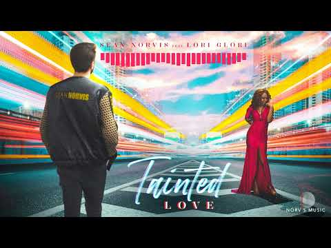 Sean Norvis ft. Lori Glori - Tainted Love