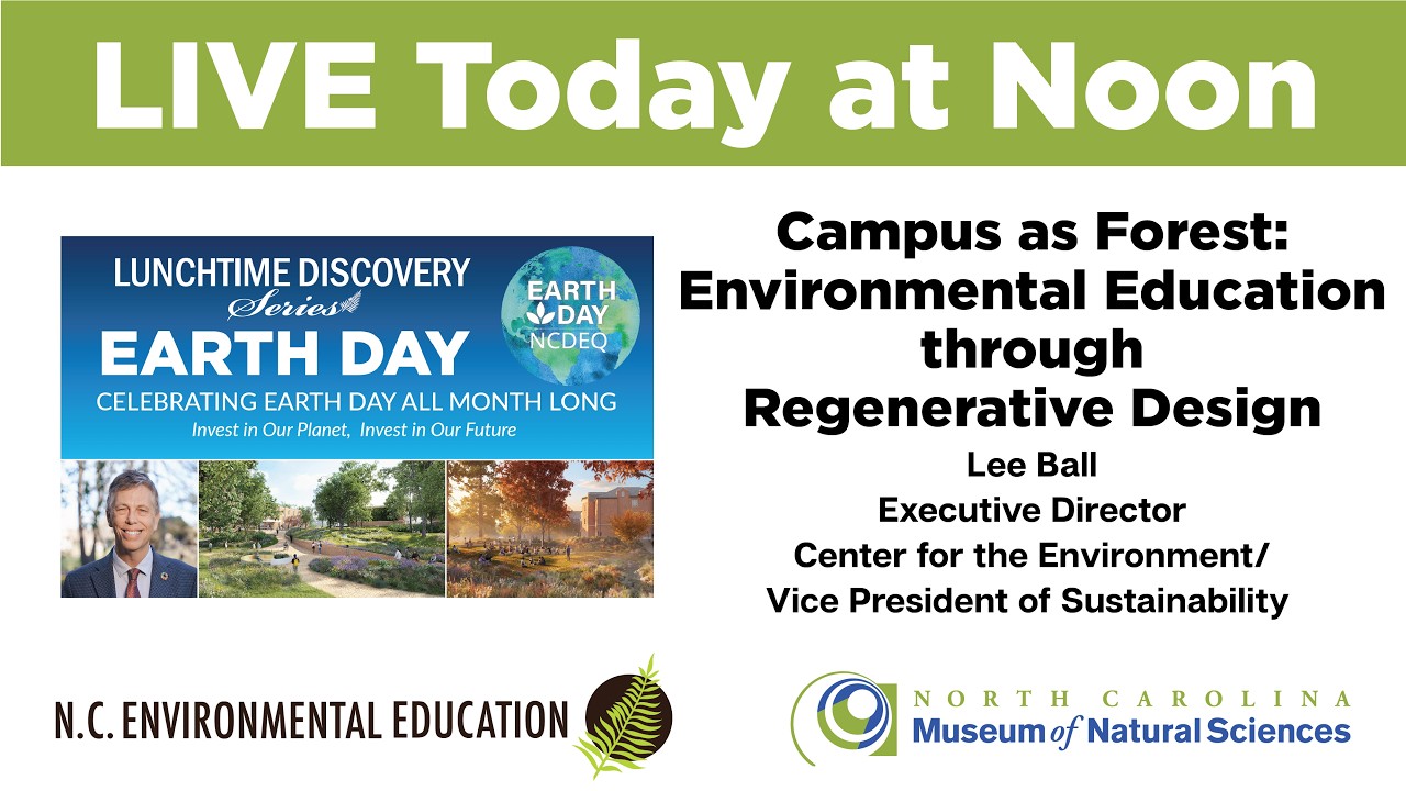 Campus as Forest: Environmental Education through Regenerative Design