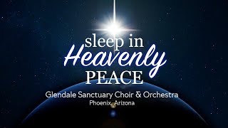 2025 Glendale Christmas Concert -- Sleep in Heavenly Peace