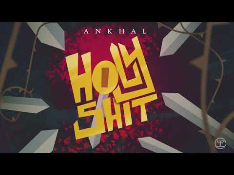ANKHAL - HOLY SHIT (REGGAETON VERSION)