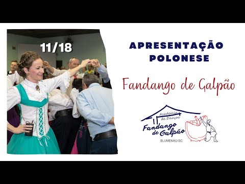 Apresentação de Polonese da Fandango de Galpão | Baile de Formatura 10/11/2018