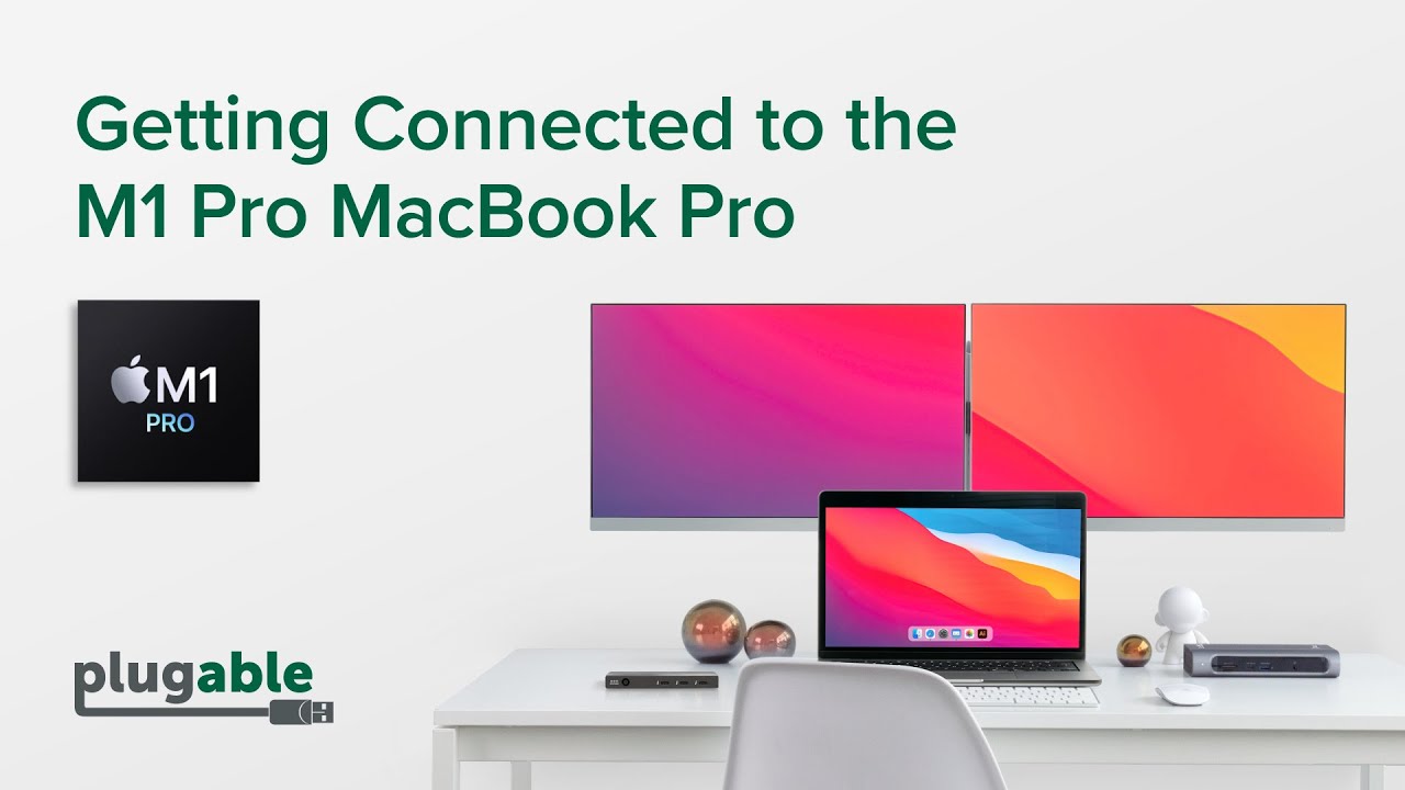 Getting Connected to the M1 Pro Macbook Pro – Plugable Technologies