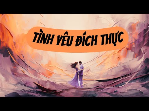 Tôi Nghĩ Gì Về Tình Yêu Đích Thực (True Love) - Tri Kỷ Cảm Xúc Web5ngay
