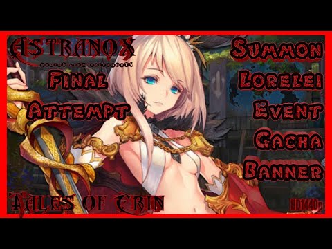 TALES OF ERIN Summon on Lorelei Event Gacha Banner 10 Summons - Top Tier 5* Hero Best Fire DPS