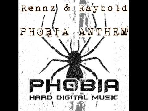 Rennz & Raybold - Phobia Anthem