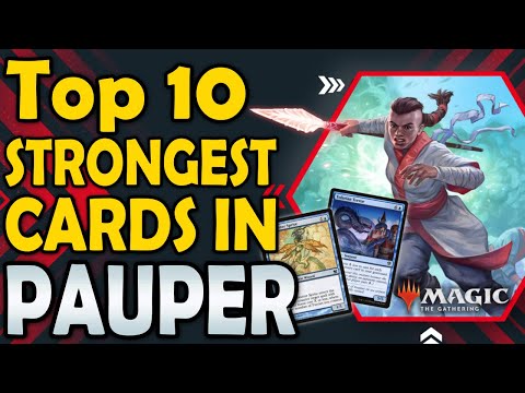 Top 10 Strongest Cards in the Pauper Format