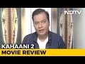Film Review: Kahaani 2