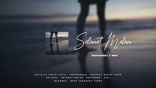 Download lagu near - Selamat Malam & Mkartikawati ( lyric video ) mp3