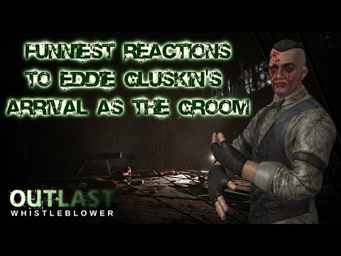 Best Reactions For Meeting The Groom in Outlast Whistleblower