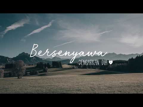 Dengarkan Dia - Bersenyawa (Official Lyric Video)