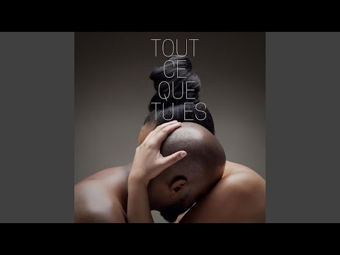 Tout ce que tu es (Version Instrumentale)