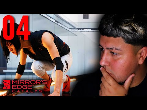 Mirrors Edge Catalyst Gameplay Walkthrough Part 4
