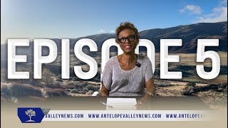 AntelopeValleyNews EP5