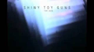 Shiny Toy Guns-The Sun