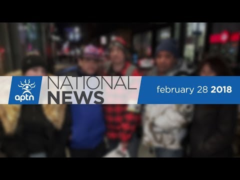 APTN National News February 28, 2018 – Inquest into Errol Greene, Wolf Pack walks Montreal streets