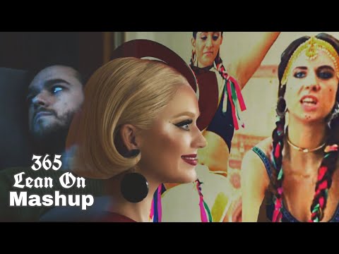 365 x Lean On (Mashup) Katy Perry, Zedd, Major Lazer & DJ Snake