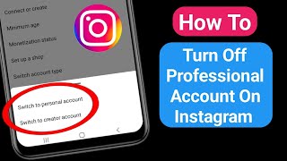 How To Turn Off Professional Account On Instagram (ios & Android)
