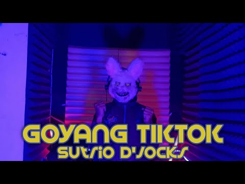 GOYANG TIKTOK - SUTRIO D’JOCKS