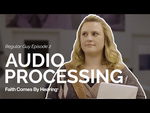 Regular Guy at FCBH E2: Audio Processing