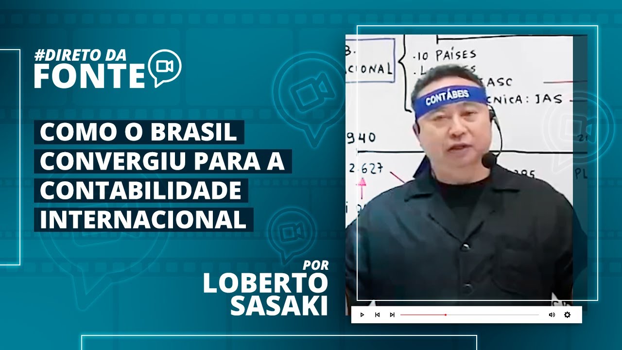CONTABILIDADE: Como o Brasil convergiu para a Contabilidade Internacional
