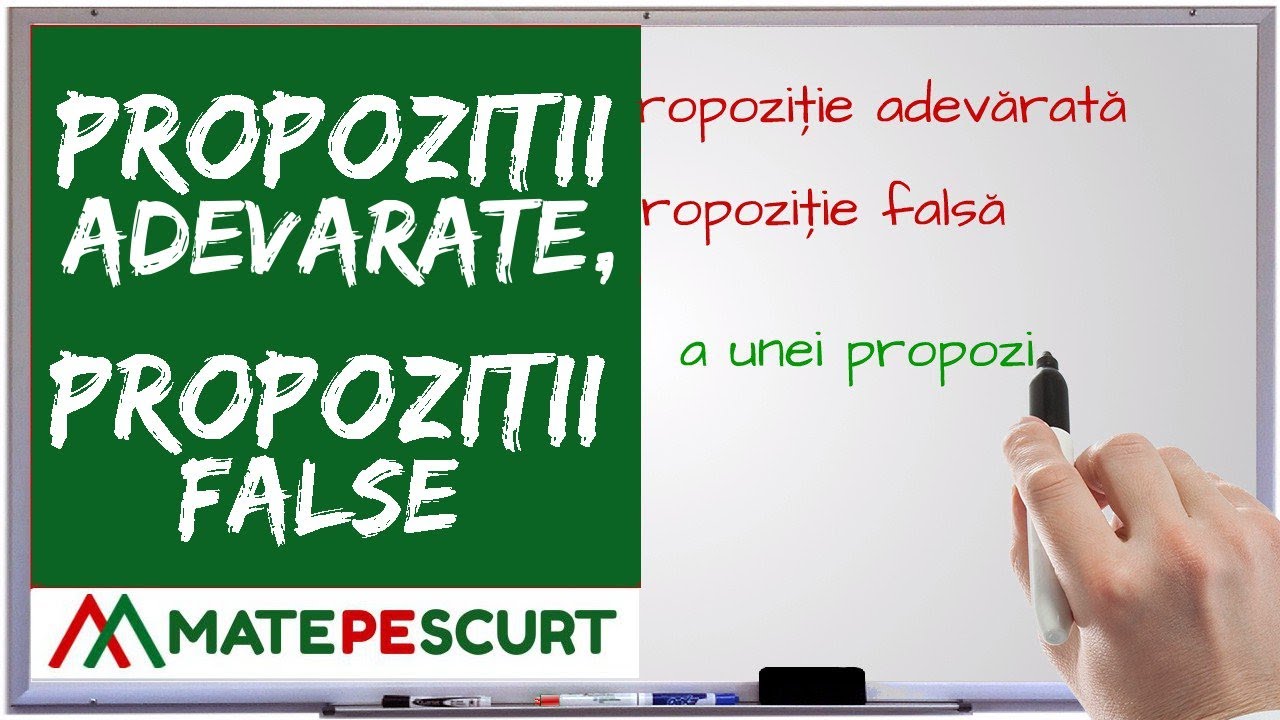 Propozitii adevarate, propozitii false