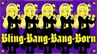 [Vtub] Bling-Bang-Bang-Born /Covered by紫咲