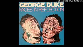 George Duke ► The Opening [HQ Audio] Faces in Reflection, 1973