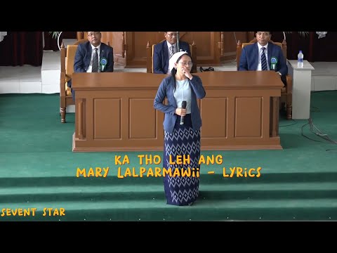 Mary Lalparmawii - Ka tho leh ang lyrics