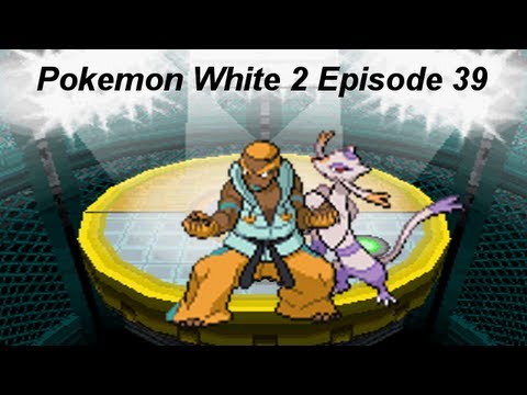 Pokemon White 2 Let's Play Episode 39:Elite 4 Marshal