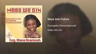 "M'abo wo din" by Diana Asamoah