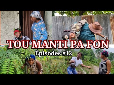 TOU MANTI PA FON EPIZOD 12