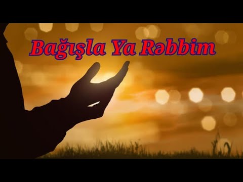 Elbar Şəmkirli - Bağışla Ya Rəbbim