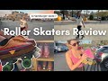 Roller Skaters Review Their Favorite Skates ROLLER SKATES REVIEW