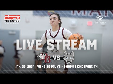 Dobyns-Bennett vs West Ridge Livestream