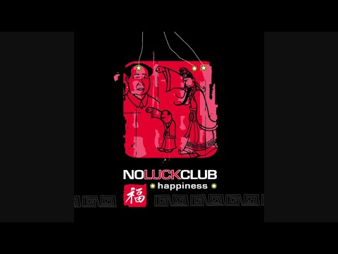 No Luck Club – Happiness [2003]