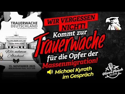 Wir vergessen nicht! Kommt zur Trauerwache für die Opfer der Migration! | Michael Kyrath im Gespräch