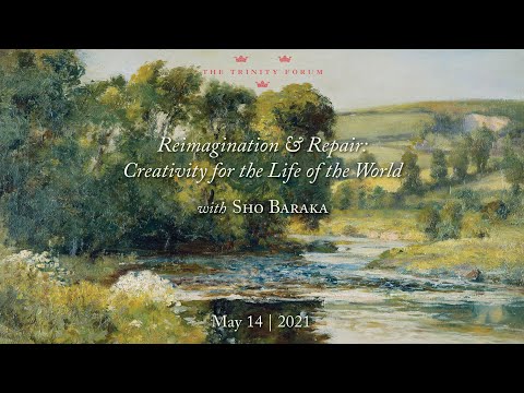 Online Conversation | Reimagination and Repair: Creativity for the Life of the World with Sho Baraka