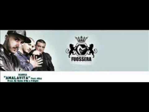 Fuossera Feat. Akey & Arisa AMALAVITA MALAMORANO