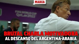 La brutal charla de Hervé Renard para remontar a Argentina I MARCA