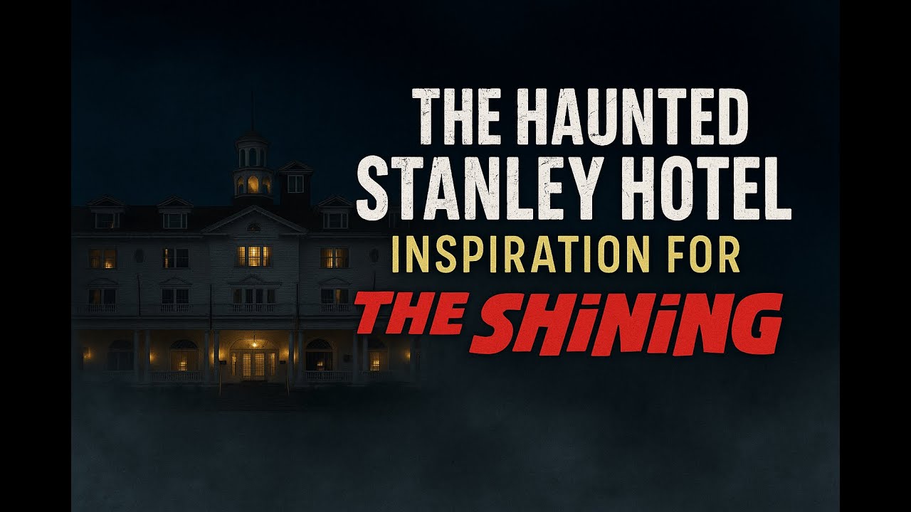 The Haunted Stanley Hotel - Inspiration For The Shining - The Real Story Of The Shining.