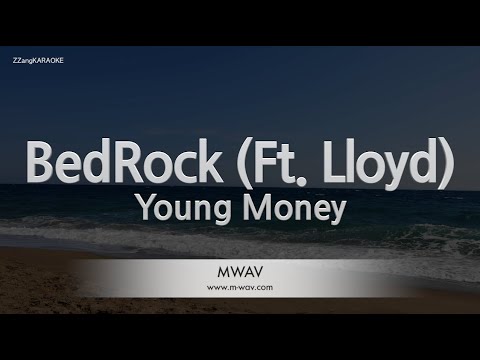 Young Money - BedRock (Feat. Lloyd) (Melody) (Karaoke Version)