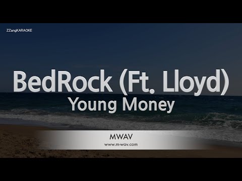 Young Money-BedRock (Ft. Lloyd) (Karaoke Version)